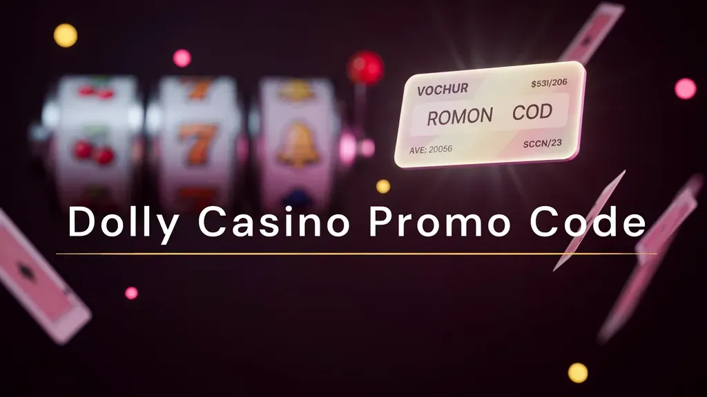 Dolly Casino Promo Code