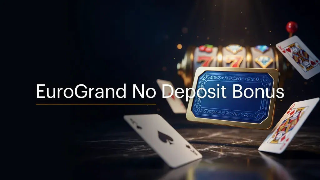 EuroGrand No Deposit Bonus