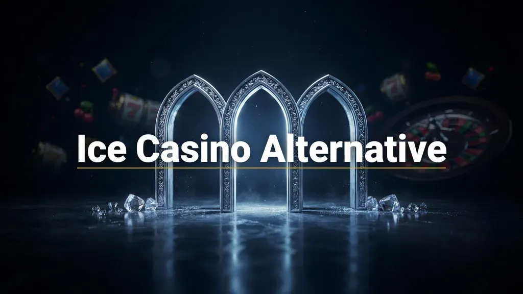 Ice Casino Alternative