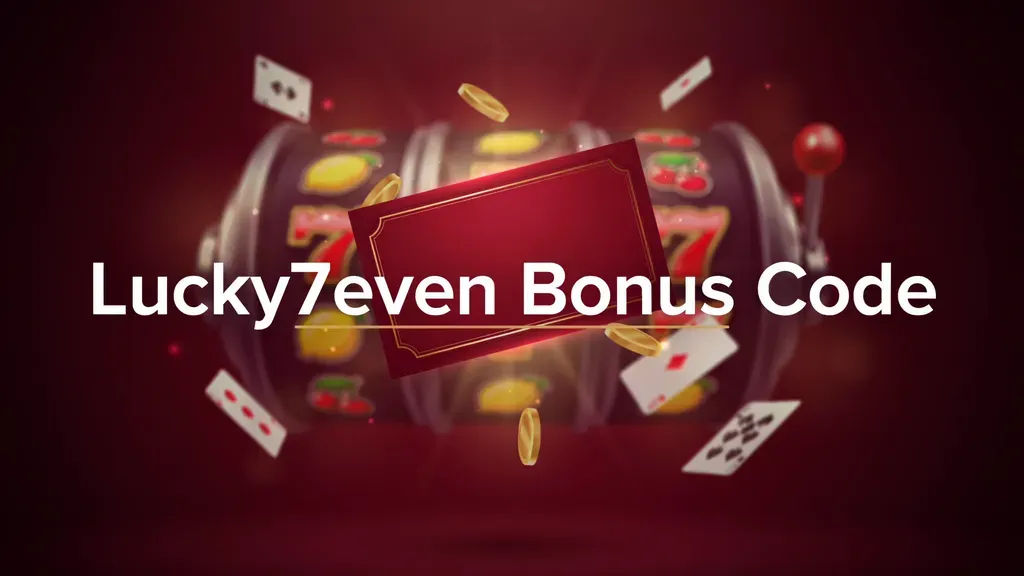 Lucky7even Bonus Code