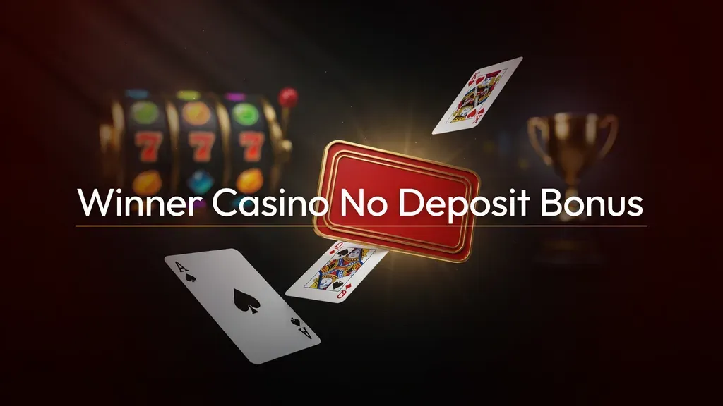Winner Casino No Deposit Bonus